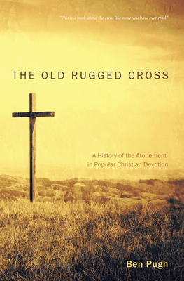 The Old Rugged Cross - Pugh, Ben