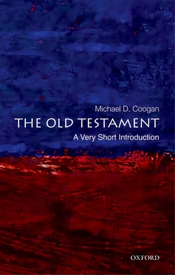 The Old Testament: A Very Short Introduction - Coogan, Michael