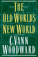 The Old World's New World