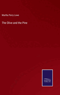 The Olive and the Pine