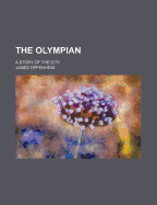 The Olympian; A Story of the City