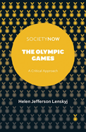 The Olympic Games: A Critical Approach