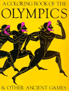 The Olympics and Other Ancient Games-Coloring Book