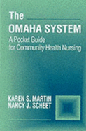 The Omaha System: A Pocket Guide for Community Health Nursing