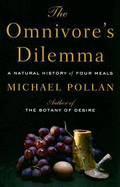 The Omnivore's Dilemma: A Natural History of Four Meals