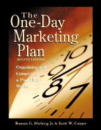 The One-Day Marketing Plan - Hiebing, Roman, Jr., and Cooper, Scott W