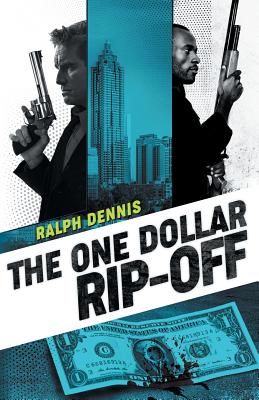 The One Dollar Rip-Off - Dennis, Ralph