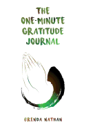 The One-Minute Gratitude Journal (Praying Hands Design)