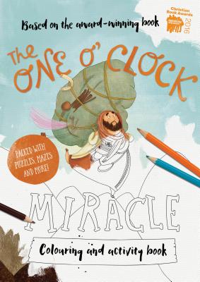 The One O'Clock Miracle Coloring & Activity Book: Coloring, Puzzles, Mazes and More - Mitchell, Alison