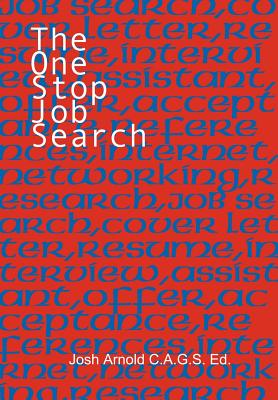 The One Stop Job Search - Arnold, Josh