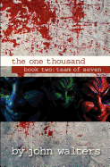 The One Thousand: Book Two: Team of Seven