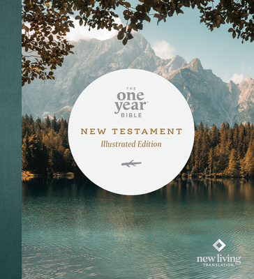 The One Year Bible New Testament: NLT (Softcover, Lakeside Haven) - Tyndale