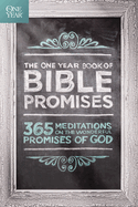 The One Year Book of Bible Promises: 365 Meditations on the Wonderful Promises of God