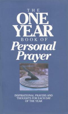 The One Year Book of Personal Prayer - Tyndale House Publishers (Creator)