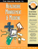 The Online Guide to Healthcare Management & Medicine