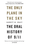 The Only Plane in the Sky: The Oral history of 9/11