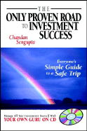 The Only Proven Road to Investment Success: Everyone's Simple Guide to a Safe Trip - Sengupta, Chandan