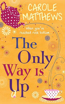 The Only Way is Up - Matthews, Carole