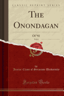 The Onondagan, Vol. 8: Of '92 (Classic Reprint)