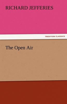 The Open Air - Jefferies, Richard