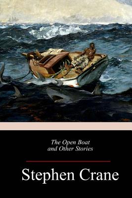 The Open Boat and Other Stories - Crane, Stephen