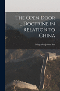 The Open Door Doctrine in Relation to China