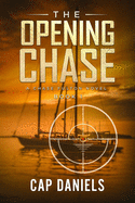 The Opening Chase: A Chase Fulton Novel