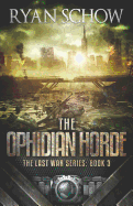 The Ophidian Horde: A Post-Apocalyptic Emp Survivor Thriller