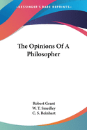 The Opinions Of A Philosopher