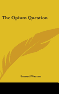 The Opium Question