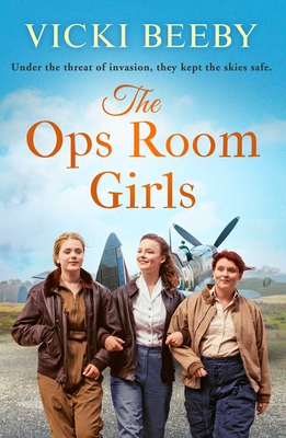 The Ops Room Girls - Beeby, Vicki