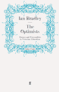 The Optimists: Themes and Personalities in Victorian Liberalism