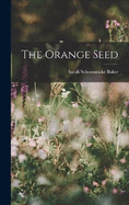 The Orange Seed