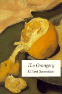 The Orangery - Sorrentino, Gilbert