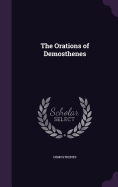 The Orations of Demosthenes