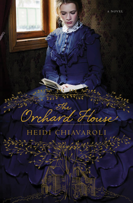 The Orchard House - Chiavaroli, Heidi
