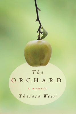 The Orchard - Weir, Theresa