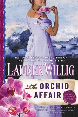 The Orchid Affair: A Pink Carnation Novel - Willig, Lauren