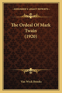 The Ordeal Of Mark Twain (1920)