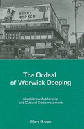 The Ordeal of Warwick Deeping: Middlebrow Authorship and Cultural Embarrassment