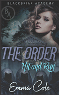 The Order: Hit and Run
