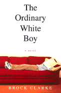 The Ordinary White Boy