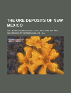 The Ore Deposits of New Mexico