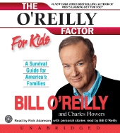 The O'Reilly Factor for Kids CD: A Survival Guide for America's Families