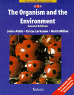 The Organism and Environment - Adds, John, and Larkcom, Erica