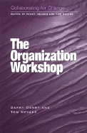 The Organization Workshop