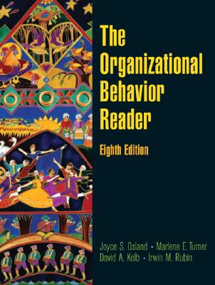 The Organizational Behavior Reader - Osland, Joyce S (Editor), and Turner, Marlene E (Editor), and Kolb, David A (Editor)