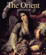 The Orient: In Western Art