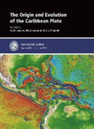 The Origin and Evolution of the Caribbean Plate
