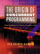 The Origin of Concurrent Programming: From Semaphores to Remote Procedure Calls